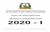 GUÍA DE INSCRIPCIÓN INGRESO ADMISIÓN 2020 2020 - Iadmision.uniscjsa.edu.pe/GI2019.pdf · 2020. 2. 11. · Universidad Nacional Intercultural de la Selva Juan Santos Atahualpa GUÍA