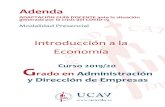 Introducción a la Economía - UCAVILA · 2020. 4. 30. · La única adaptación en relación a la evaluación continua, será la exposición presencial de los trabajos obligatorios