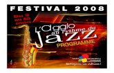 Mise en page 1 - Le jazz à Nîmes · 2008. 8. 31. · Edito 3 L’Agglo au rythme du Jazz grandit ! D epuis sa création, en 2006, le Festival de Jazz de Nîmes Métropole s’impose