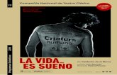 La vida es sueño def def - Compañía Nacional de Teatro Clásicoteatroclasico.mcu.es/wp-content/uploads/2019/09/PD-17.pdf · 2019. 9. 13. · Los ocho años de recorrido en la CNTC