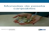 Monedas de peseta canjeables - Bank of Spain · Monedas de 2.000 pesetas IV. Monedas de colección, conmemorativas y especiales . 2 I. INTRODUCCIÓN El periodo de cambio de billetes