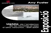 Dossier - La Paeria - Ajuntament de Lleida · 2009. 6. 13. · L'Ajuntament de Lleida impulsa la commemoració del 150 aniversari de l'arribada a l'Alcaldia de Manuel Foster, en el