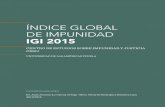 Índice Global de impunidad igi 2015 - Mexico SOSmexicosos.org/descargas/dossier/estudios/indice_global_impunidad_2015.pdfca de los estados: instituciones de seguridad y justicia.