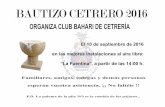 ORGANIZA CLUB BAHARI DE CETRERÍAclubbaharicetreria.com/cartel bautismo 2016.pdf · 2016. 9. 2. · BAUTIZO CETRERO 2016 ORGANIZA CLUB BAHARI DE CETRERÍA El 10 de septiembre de 2016