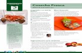 CONFIDENCE IN EVERY CA SE. Cosecha Fresca · 2020. 6. 29. · compilado un catalogo de recetas basadas en verduras frescas que lo cubren todo: partes del día y menú, todas las temporadas,