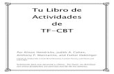 Tu Libro de Actividades de TF-CBT - University of Washington CBT/pages/8...modelo de TF-CBT, la confidencialidad y que se va a compartir el trabajo del niño. Este libro de actividades