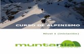 Curso Alpinismo-Nivel 1 (iniciación)-2021 · 2020. 9. 24. · CICMA: 2608 +34 629 379 894 info@muntania.com Curso de alpinismo. Nivel 1 (iniciación)-2021 6 Seguro Ski/Aventura Plus