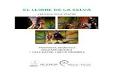 EL LLIBRE DE LA SELVA - XTEC · 2011. 10. 14. · El llibre de la Selva 2 El llibre de la Selva SINOPSI És de nit i a la jungla se sent el plor d’un cadell humà. Akela, el llop,