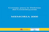 Memoria 2000 - Inicio: Ministerio de Hacienda...Javier Lasarte Presidente del Consejo para la Defensa del Contribuyente I. NORMAS REGULADORAS I. NORMAS REGULADORAS • Real Decreto
