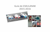 Guia de ESKULANAK - La Tenderia DIY · 2015. 9. 16. · Guía de ESKULANAK 2015-2016. 5-FIELTRO. 6-ROLLOS PAPEL HIGIENICO. 17-CUADROS ORIGINALES DIY. 18-MACETAS DIY. 23-ENVOLVER REGALOS.