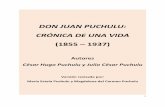 (1855 – 1937) - Puchuluteguipuchulutegui.com/puchus/Cronicas de una vida_Don Juan... · 2011. 5. 21. · Liquidó su parte en el saladero y pagó hasta el último centavo de sus