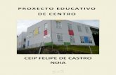 PROXECTO EDUCATIVO DE CENTRO...Comunidade Autónoma de Galicia (Doga 23/06/2009). Decreto 374/1996 Artigos 86, 87, 88. Regulamento orgánico Eei, Ceip, Cep, Cee. (DOG 21/10/1996),
