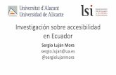 Investigación sobre accesibilidad en Ecuadorrua.ua.es/dspace/bitstream/10045/69549/1/Investigacion...mano, por lo que tomar apuntes es algo complicado. Así que la transcripción
