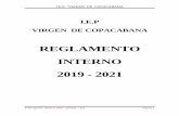 REGLAMENTO INTERNO 2019 - 2021iepvirgendecopacabana.com/wp-content/uploads/2020/10/... · 2020. 10. 16. · REGLAMENTO INTERNO DE LA I. E. P. VIRGEN DE COPACABANA CAPITULO I DISPOSICIONES