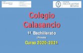 Colegio Calasancio · 2020. 2. 17. · Colegio Calasancio . 1º Bachillerato (Privado) Curso 2020-2021 . Ciencias . Humanidades y Ciencias Sociales . Itinerario Humanidades Itinerario