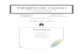 TIEMPO DE TANGO · 2010. 11. 2. · tas del tango , Carlos Marchese hace la crónica de la evolución de sus rela-ciones con la poesía de Homero Expósito, desde la irritación primera