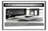 Minimalismo - azucenalvarez.files.wordpress.com · 2 Manual del Catedrático Edición 2012 El concepto de minimalismo proviene por una tendencia donde se rescata el concepto de lo