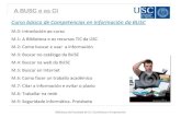 Curso básico de Competencias en Información da BUSC · 2021. 1. 21. · A BUSC e as CI Curso básico de Competencias en Información da BUSC M.0: Introdución ao curso M.1: A Biblioteca
