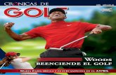 Woods reenciende el golf · 2 GOLF ESTA ES UNA PUBLICACIÓN MENSUAL DE LA CRÓNICA DE HOY DIRECTOR GENERAL: Jorge Kahwagi gastine VENTAS: mejor jugadora, Eva Loyola, presentó un