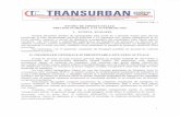  · 2017. 6. 27. · Societatea comercialä TRANSURBAN S.A s-a constituit în baza H.C.L. Satu Mare Nr. 194/13.10.2005. Din I ianuarie 2006 a preluat activitatea de transport local