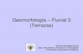 Geomorfología Fluvial 3 (Terrazas) - UCMRío Guadiana, Badajoz Paloma Fernández García Río Guadiana, Badajoz Puente Ajuda T2 (+27 m) Edad: 47.325 años Paloma Fernández García