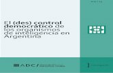 El control democrático de los organismos de inteligencia en · 2019. 6. 14. · En la segunda parte realizamos un analisis de la historia de la inteligencia´ en la Argentina, enfocandonos