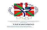 TAEKWONDO...PROTOCOLO RELATIVO A LA PROTECCION Y PREVENCION DE LA SALUD FRENTE AL SARS-COV-2 (COVID-19) EN ENTRENAMIENTOS Y/O COMPETICIONES. TAEKWONDO -Federacion Vasca de Taekwondo