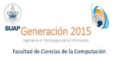 Generación 2010 Licenciatura en Ciencias de la Computación …secreacademica/Seguimientos/gen2015... · 2020. 2. 24. · Generación 2015 •Objetivo: Verificar la situación que
