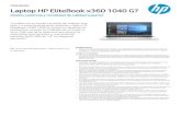 Laptop HP EliteBook x360 1040 G7 · Transforme su equipo al estilo de trabajo que elija. La asombrosamente delgada y ligera HP EliteBook x360 1040 le ayuda a mantenerse productivo
