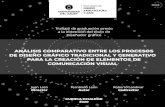 ANÁLISIS COMPARATIVO ENTRE LOS PROCESOS DE DISEÑO …dspace.uazuay.edu.ec/bitstream/datos/9972/1/15602.pdf · 1.1.1.8 Elementos de comunicación visual 26 1.1.1.9 Composición 27