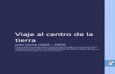 Viaje al centro de la tierra - Descarga eBooks · 2011. 9. 17. · Viaje al centro de la tierra Julio Verne (1828 – 1905) Este texto digital es de dominio público en España por