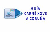 CCATEGORIAS - Galiciaxuventude.xunta.es/uploads/docs/carnes_mocidade/2016/Gu... · 2016. 11. 4. · Rúa Vila de Negreira, 51 15003 A Coruña 10% Tel. 981 226 180 A Coruña Compras
