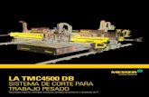 SISTEMA DE CORTE PARA TRABAJO PESADO...es una máquina de corte con doble puente para trabajo pesado, construida para lograr el mejor desempeño en rigurosos ambientes de producción.