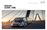 Volvo Trucks. Driving Progress VOLVO Serie VNL...Volvo está orgullosa de ofrecer la primera litera integrada y reclinable. Totalmente ajustable, es como poner su sillón favorito