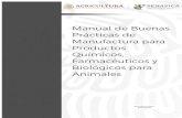 Buenas Prácticas de Manufactura - BelCol...Manual de Buenas Prácticas de Manufactura para Productos Químicos, Farmacéuticos y Biológicos para Animales Entrada en vigor 15/06/2020