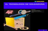 13. TECNOLOGÍA DE SOLDADURA · 2016. 4. 10. · Máquinas de soldadura Porta-electrodo Para máquinas de soldadura Inverter Características Conjunto de pinza porta-electrodos que