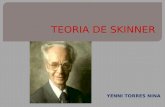 TEORIA DE SKINNERsa6cd00fb9d22b93d.jimcontent.com/download/version...TEORIA DE SKINNER YENNI TORRES NINA BIOGRAFIA Burrus Frederic Skinner, nació en 1904 en Susquehanna, Pennsylvania.