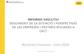 SEGUIMENT DE LA SITUACIÓ I PERSPECTIVES DE LES EMPRESES …act.gencat.cat/wp-content/uploads/2020/09/Informe... · 2020. 9. 1. · Empreses i entitats afiliades a les marques de