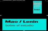 Mao / Lenin - PCR · 2018. 3. 24. · en abril de 1944 (Obras escogidas de Mao Tsetung, tomo III). Complementamos esta entrega con el artículo de Lenin Comunismo, al que hace referencia