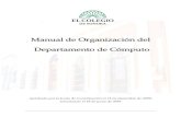 MANUAL GENERAL DE ORGANIZACIÓN - El Colegio de Sonora · 2020. 9. 8. · PUESTO DE JEFE INMEDIATO: Jefe (a) del Departamento de Cómputo ... gestión para la compra de refacciones.