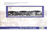 Instituto Carlos Pereyra de Puebla A. C. · 2019. 2. 26. · obras: instituto Carlos Pereyra, Escuela Calasanz de Puebla, Parroquia de San Baltazar y Hogares Infantiles y Juveniles