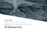 2019 INFORME DE SOSTENIBILIDAD - Ezentis · 2020. 5. 26. · Dirección y al Consejo de Administración de la compañía, por el compromiso de transparencia, trabajo y dedicación