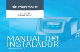 MANUAL DEL INSTALADOR - pentairaquaeurope.com · 2020. 5. 15. · Manual del instalador Fleck 5800 SXT - Cuestiones generales Ref. MKT-IM-004 / H - 30.04.2020 7 / 114 1 Cuestiones