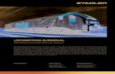 LOCOMOTORA EURODUAL - Stadler · y diésel. La versátil locomotora puede ser utilizada en líneas electrificadas a corriente alterna (25 kV 50 Hz y 15 kV 16,7 Hz), con una potencia
