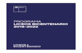 PROGRAMA LICEOS BICENTENARIO 2018-2022 · 2020. 8. 25. · Bicentenario, presentes en todas las regiones del país y en 150 comunas, pertenecientes a tres generaciones. La primera
