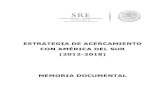 ESTRATEGIA DE ACERCAMIENTO CON AMÉRICA DEL SUR (2012 …€¦ · o Estrategia 1.4 Fortalecer el diálogo político y la cooperación con América del Sur para impulsar la integración