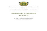 INFORME DE ACTIVIDADES 2012- 2013planeacion.uaemex.mx/InfBasCon/UAPAmecameca/informes/... · 2018. 2. 15. · Informe Anual, 2012 M. en E. S. Narciso Campero Garnica 9 ingresaron
