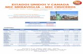 ESTADOS UNIDOS Y CANADA MSC MERAVIGLIA MSC ...multiviajes.cl/wp-content/uploads/2020/01/NYK-SEP2020...TIPO DE CABINA TARIFA P/P $2.099.000 CABINA EXTERNA BELLA $2.349.000 CABINA CON
