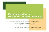 Ecología y medio ambiente - COBACH DE ACTIVIDADES/6-E… · y medio ambiente, permite el trabajo interdisciplinario, en relación directa con las materias del campo disciplinar.
