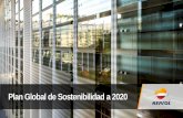 Plan Global de Sostenibilidad a 2020 - Repsol · 2019. 8. 21. · 2 Nuestra ambición: Definimos cual es la visión para cada uno de los asuntos que Repsol considera relevantes en